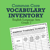 Common Core Vocabulary Inventory ELA Grade 7 (Pre- and Pos