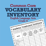Common Core Vocabulary Inventory ELA Grade 8 (Pre- and Pos