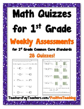 Weekly Math Quizzes - Standards based Quiz - 1st Grade by PositiveTeaching