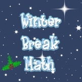 Common Core Winter Break Math - Day Before Break or Review