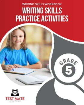 Preview of Writing Skills Practice Activities, Grade 5 (Writing Skills Workbook)