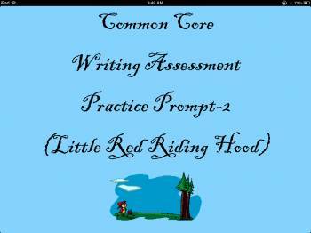 Preview of Common Core Writing Assessment Practice Prompts-2 (Red's Point-of-View)