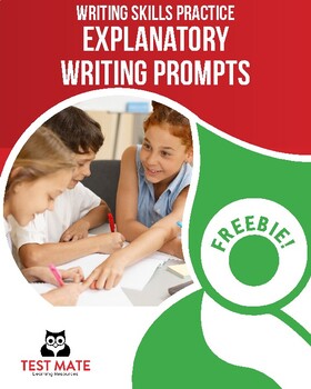 Preview of Explanatory Writing Prompts FREEBIE (Writing Skills Practice)