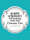 Common Core Writing Graphic Organizers