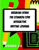 Interactive Notebook Writing Journal Common Core Grades 6, 7 & 8