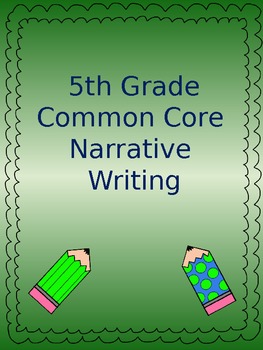 Preview of Common Core Writing - Narrative