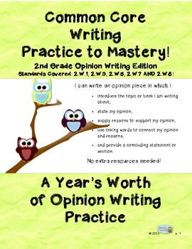 Preview of Common Core Writing Practice to Mastery! 2nd Grade Opinion Writing Edition