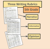 Common Core Writing Rubrics 5th Grade- 5.1, 5.2, 5.3