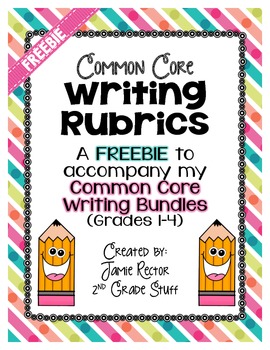 Preview of Common Core Writing Rubrics FREE for Grades 1-4