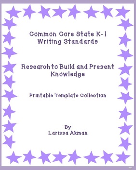 Preview of Common Core Writing Standards #7-8; Printable Template Collection