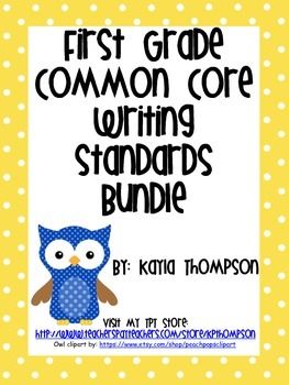 Common Core Writing Standards Bundle for First Grade | TpT