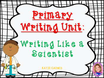 Preview of Common Core Writing: Writing Like a Scientist Unit (with experiments!)