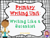 Common Core Writing: Writing Like a Scientist Unit (with e