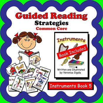 Preview of Guided Reading, Guided Reading Strategies, Guided Reading Book 5 Instruments