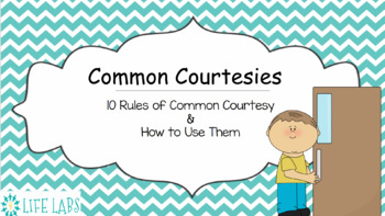 Preview of Common Courtesy Lesson - PowerPoint, Teachers' Notes, Activities