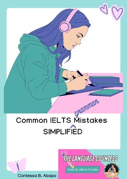 Preview of Common IELTS Grammar Mistakes --- SIMPLIFIED!!