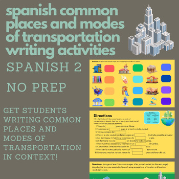 Preview of Common Places and Modes of Transportation Writing Activities (Spanish 2)