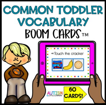 Preview of Common Toddler Vocabulary Boom Cards™