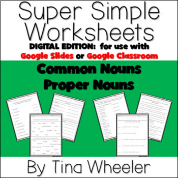 common and proper noun digital worksheets use for google classroom activities