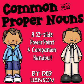 Preview of Common and Proper Nouns PowerPoint Lesson with Practice Exercises