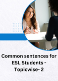 Common sentences for ESL Students - Topicwise 2