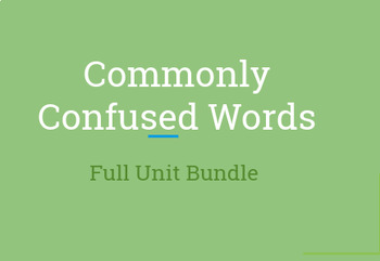 Preview of Commonly Confused Words Full Unit Bundle