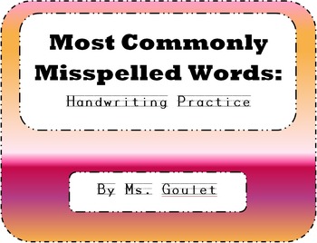 Preview of Commonly Misspelled Words Spelling Lists and Handwriting Practice