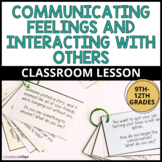 Communicating Feelings & Interacting with Others Classroom Lesson