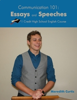 Preview of Communication 101: Essays & Speeches