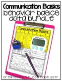 Communication Basics- Behavior Basics Data