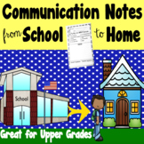 Communication Notes - Upper Grades