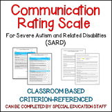 Communication Rating Scale for Severe Autism and Related D
