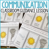 Communication Styles Classroom Guidance Lesson for School 