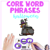 AAC Core Word Halloween Phrases Activity