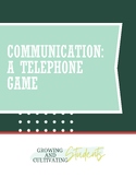 Communication: Telephone Game