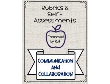 Preview of Communication and Collaboration: Rubric and Self Assessment