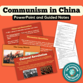Communism in China - World History PowerPoint and Guided Notes