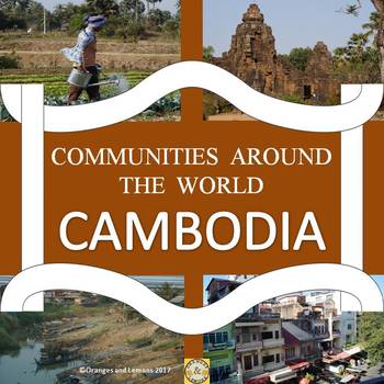 Preview of Communities Around the World - Cambodia (the study of an Asian country)