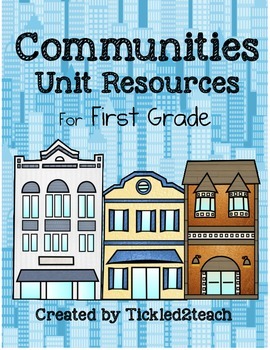 Preview of Communities Unit Resouces for First Grade