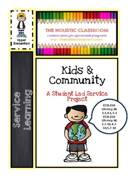 Preview of Kids & Communityt: A Student Led Service Project