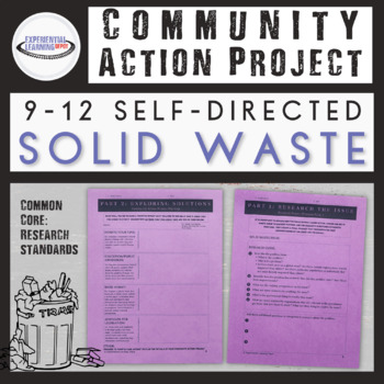 Preview of Community Action Environmental Science Project: Solid Waste