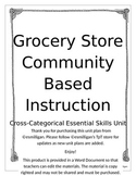 Community Based Instruction - Grocery Store