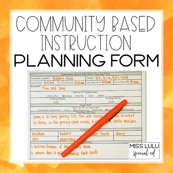 Preview of Community Based Instruction Planning Form FREE
