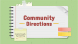 Community (Directions, Listening & Speaking) - Day 3, ENL