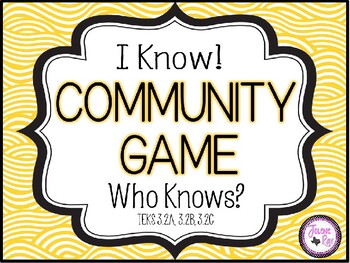 Preview of Community Game (I Know Who Knows): TEKS 3.2A, 3.2B, and 3.2C