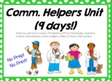 Community Helpers 9 day Unit (No Prep, No Print!)