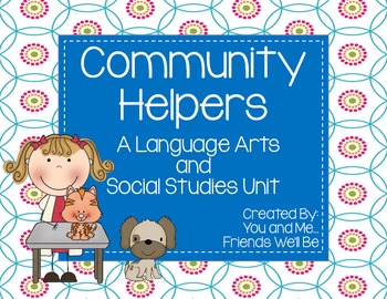 Preview of Community Helpers: A Literacy and Social Studies Unit