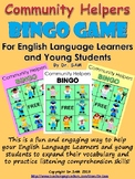Community Helpers BINGO Game for ELL/ESL and Young Students