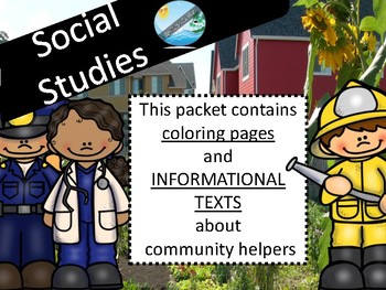 Preview of Community Helpers -  COLORING PAGES and INFORMATIONAL TEXT