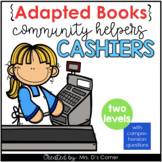 Community Helpers Cashier Adapted Books [ Level 1 and Level 2]